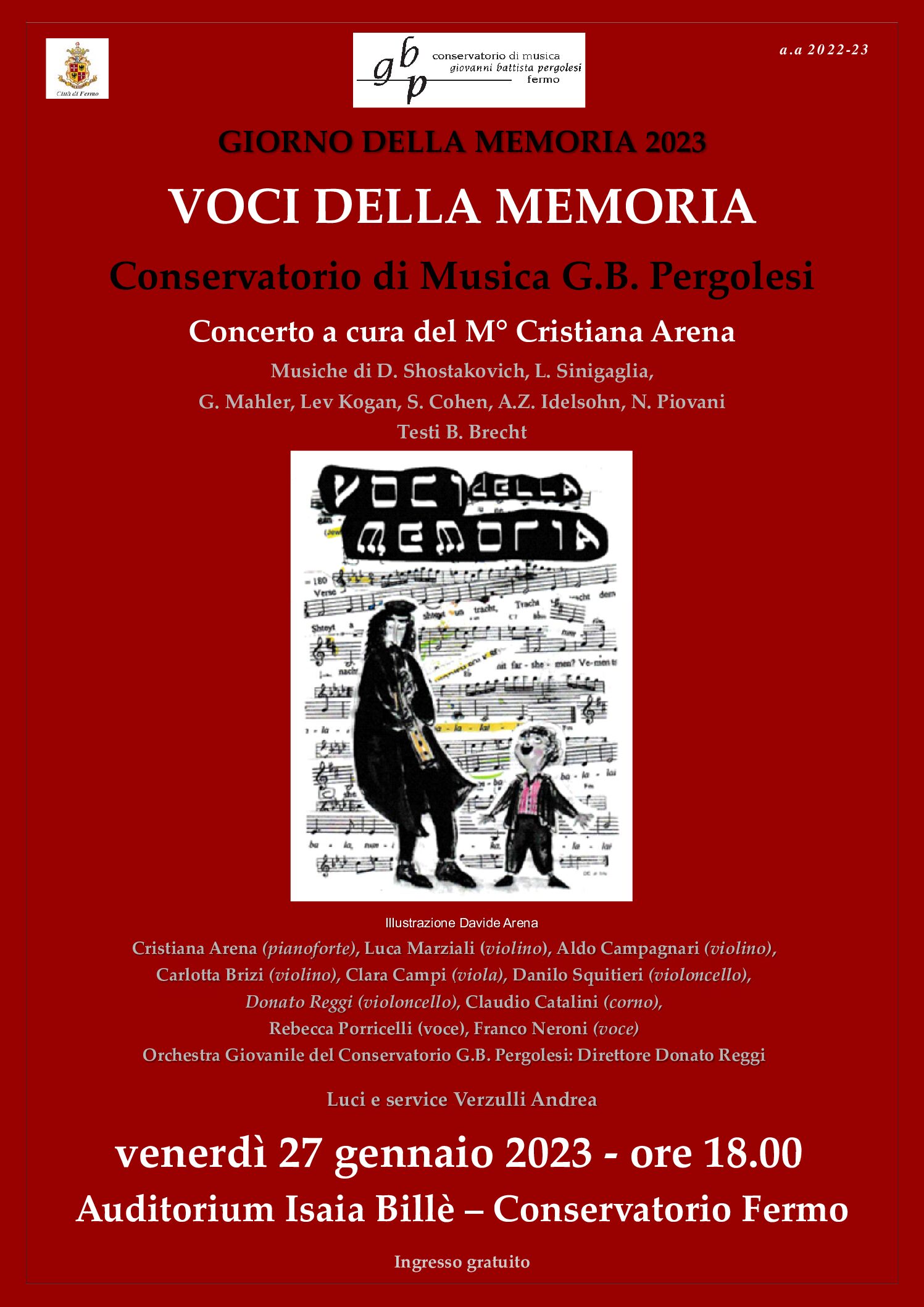 Voci della Memoria  Il Concerto del Conservatorio Pergolesi per le vittime della Shoah  a cura del M° Cristiana Arena